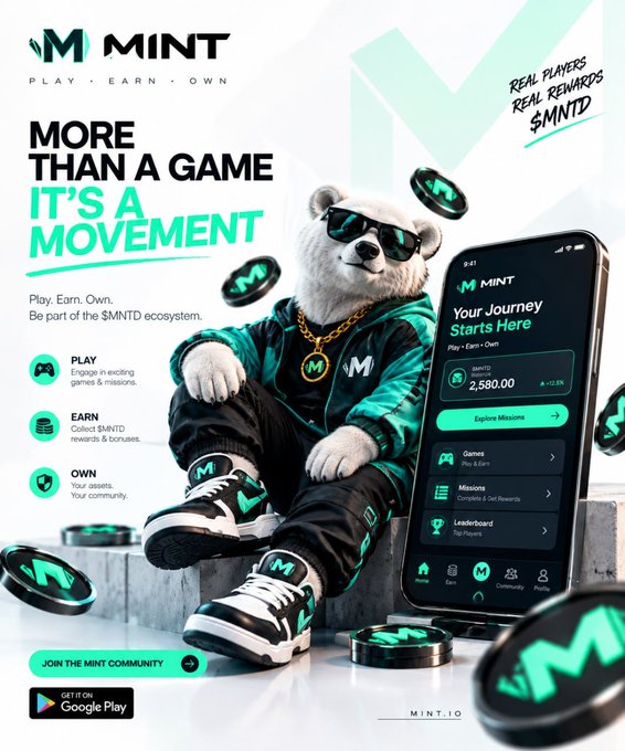 Promotional ad for MINT featuring a white bear mascot wearing sunglasses, a gold chain, and green MINT sneakers next to a smartphone displaying the app interface with the tagline 'MORE THAN A GAME IT'S A MOVEMENT' and 'PLAY • EARN • OWN'.