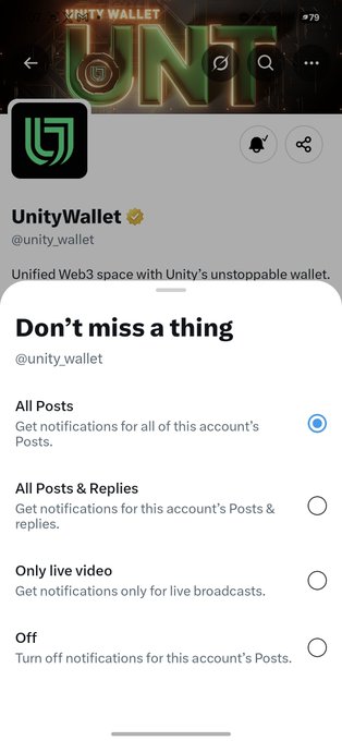 An X/Twitter profile page for "UnityWallet" (@unity_wallet) with a notification settings pop-up showing options like "All Posts," "All Posts & Replies," and "Off."