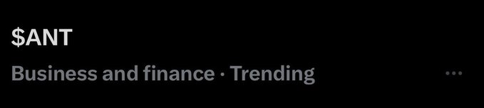 A simple dark-themed graphic with text reading '$ANT' in white, with 'Business and finance · Trending' below it.