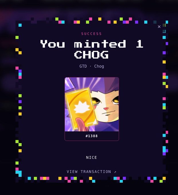 A dark-themed success notification stating 'You minted 1 CHOG' (GTD · Chog), displaying a pixel-art character holding a golden card with the number #1388.