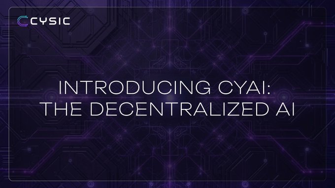 A dark promotional graphic featuring the CYSIC logo in the top-left corner, with bold white text reading "INTRODUCING CYAI: THE DECENTRALIZED AI" centered over a purple circuit-board background. The image aligns with the announcement by formally introducing CyAI as a decentralized AI inference marketplace.