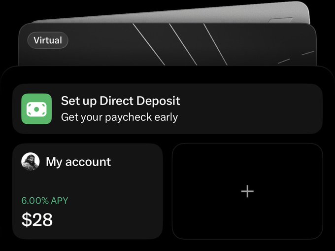 A digital banking app interface shows options for 'Set up Direct Deposit' to get paychecks early, an account balance of $28 with 6.00% APY, and a 'Virtual' card label.