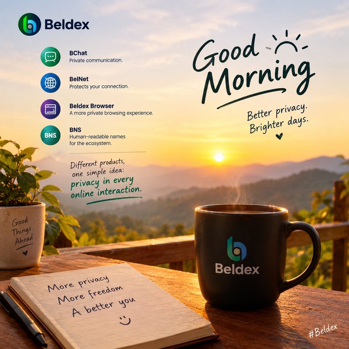 A scenic 'Good Morning' promotional image for Beldex featuring a coffee mug, notebook, and plant at sunrise, listing products including BChat, BelNet, Beldex Browser, and BNS, with the tagline 'Different products, one simple idea: privacy in every online interaction.'