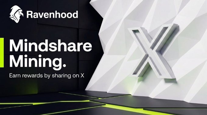 A promotional banner for 'Ravenhood' featuring 'Mindshare Mining. Earn rewards by sharing on X' alongside a large 3D X logo on a black and white geometric background.