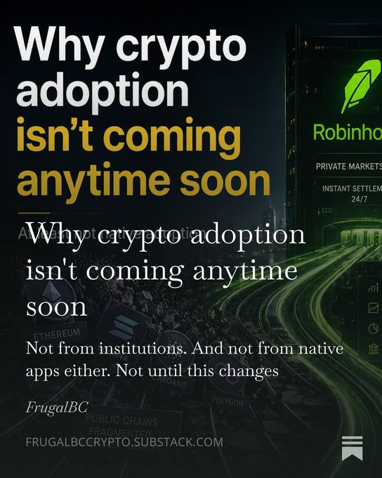Substack article thumbnail titled 'Why crypto adoption isn't coming anytime soon' by FrugalBC, featuring a Robinhood logo and traffic imagery.