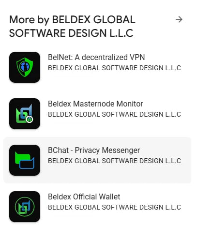 A mobile app interface showing 'More by BELDEX GLOBAL SOFTWARE DESIGN L.L.C' with listed apps including BelNet: A decentralized VPN, Beldex Masternode Monitor, BChat - Privacy Messenger, and Beldex Official Wallet.