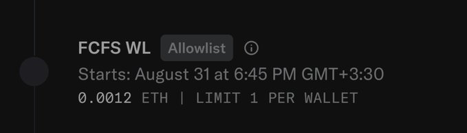 A dark-themed UI element displays a First-Come-First-Served (FCFS) whitelist mint with a start time of August 31 at 6:45 PM GMT+3:30, priced at 0.0012 ETH with a limit of 1 per wallet, complementing the post's mention of a mint starting soon.