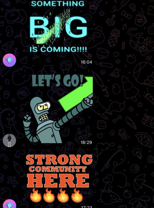A messaging app screenshot shows a dark-themed chat with messages reading 'SOMETHING BIG IS COMING!!!!', 'LET'S GO!' with a green arrow, and 'STRONG COMMUNITY HERE' with fire emojis.