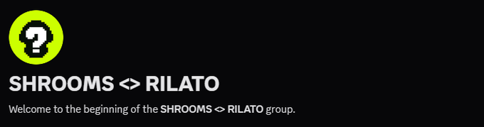 A black banner displays a green pixelated question mark icon above the text "SHROOMS <> RILATO" and the welcome message "Welcome to the beginning of the SHROOMS <> RILATO group."