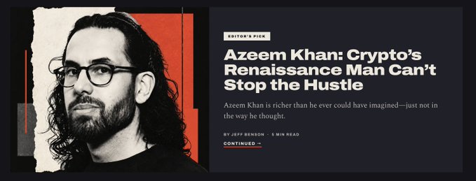 A Decrypt article titled "Azeem Khan: Crypto's Renaissance Man Can't Stop the Hustle" by Jeff Benson, featuring a photo of Azeem Khan—a leader whose inspiring journey prompted a recruiter-turned-supporter to blindly invest in his venture @0xMiden.