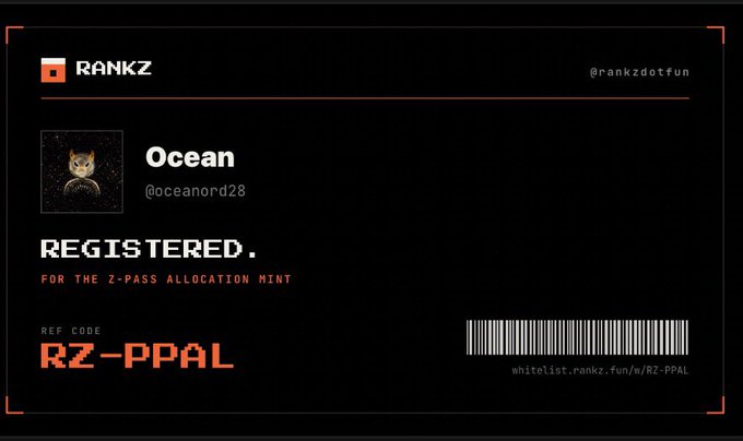 A digital registration card from 'RANKZ' (@rankzdotfun) for a user named 'Ocean' (@oceanord28), marked 'REGISTERED. FOR THE Z-PASS ALLOCATION MINT' with ref code 'RZ-PPAL' and a whitelist barcode.