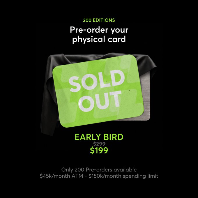 An advertisement graphic on a black background reading '200 EDITIONS', 'Pre-order your physical card', 'SOLD OUT', 'EARLY BIRD $199', and 'Only 200 Pre-orders available'.