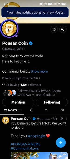 A screenshot of an X/Twitter profile for 'Ponsan Coin' (@ponsancoinn) with a verified checkmark, reading 'Not here to follow the meta. Here to become it,' showing 14 following, 1,191 followers, and a recent post tagged #PONsan #MEME #CommunityLove.