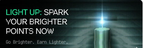 An advertisement with the text 'LIGHT UP: SPARK YOUR BRIGHTER POINTS NOW - Go Brighter. Earn Lighter.' alongside an image of a glowing candle.
