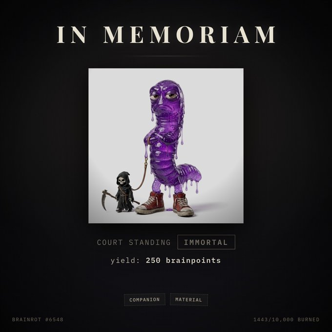 A memorial-style graphic titled 'IN MEMORIAM' featuring a purple, melting figure wearing red sneakers, detailing 'BRAINROT #6548' and '1443/10,000 BURNED'.