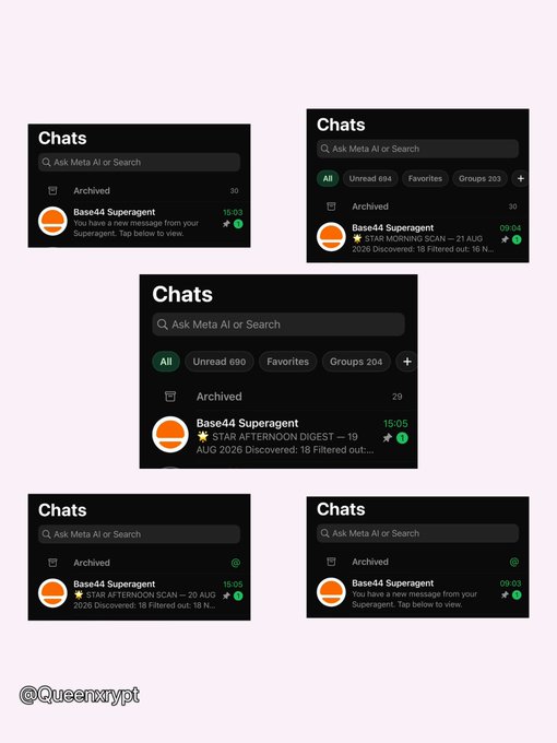 Five screenshots of a dark-themed chat interface, likely WhatsApp, showing variations of a chat with 'Base44 Superagent' under an Archived folder. Visible text includes 'Chats', 'Ask Meta AI or Search', filter buttons 'All', 'Unread 694', 'Favorites', 'Groups 203', and message previews like 'You missed a new message from your Superagent' and 'STAR MORNING GAIN — 21 AUG 2026'.