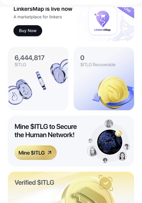 A mobile app screenshot for 'LinkersMap - A marketplace for linkers' displays 6,444,817 $ITLG, 0 $ITLG Recoverable, and a 'Mine $ITLG to Secure the Human Network!' button.