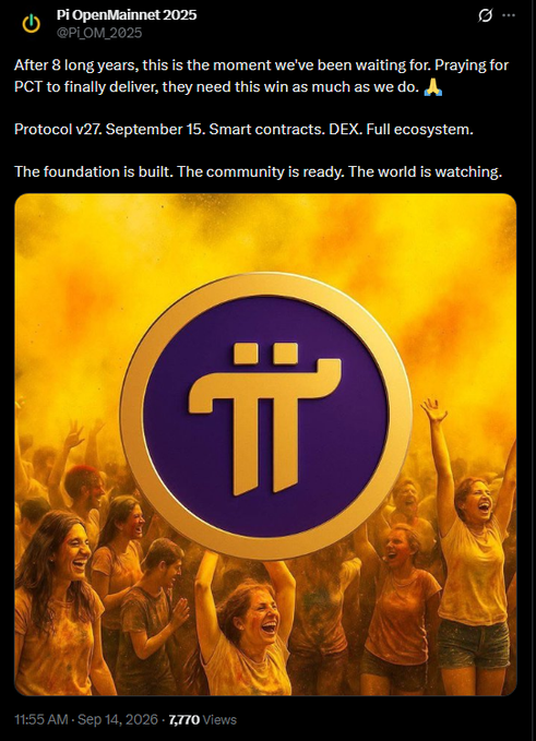 A tweet from 'Pi OpenMainnet 2025' (@Pi_OM_2025) celebrating after 8 years, referencing Protocol v27 on September 15 with smart contracts, DEX, and full ecosystem, posted September 14, 2026 with 7,770 views.