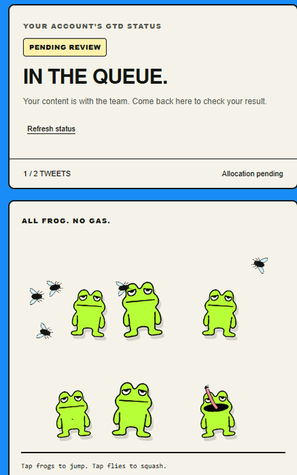 A screenshot showing 'YOUR ACCOUNT'S GTD STATUS' as 'PENDING REVIEW' and 'IN THE QUEUE' with a section titled 'ALL FROG, NO GAS' featuring cartoon frogs and flies.