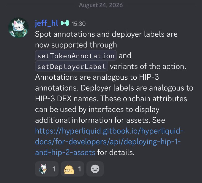 A Discord message from 'jeff_hl' dated August 24, 2026, announcing that spot annotations and deployer labels are now supported through setTokenAnnotation and setDeployerLabel variants on Hyperliquid.