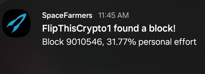 A notification from SpaceFarmers reading 'FlipThisCrypto1 found a block! Block 9010546, 31.77% personal effort' displayed on a dark background.