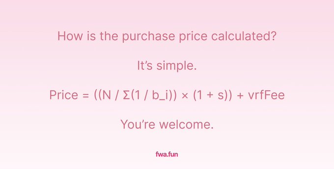 This image displays the formula for calculating NFT purchase prices on fwa.fun: Price = ((N / Σ(1 / b\_i)) x (1 + s)) + vrfFee. This directly illustrates how the price of an FWA NFT is determined based on its underlying assets, as mentioned in the accompanying post.