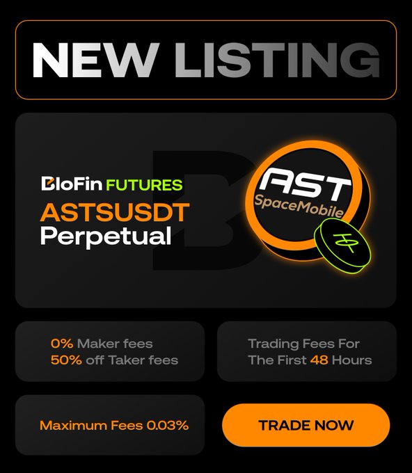 The image features a poster advertising an AstSpaceMobile contract trade. The poster includes text that highlights the AstSpaceMobile contract as being "perpetual" and offering various pricing options, including 50% off Taker fees for the first 48 hours. It also emphasizes the fact that the AstSpaceMobile contract has been listed on the new listing page of a website called Blo fins.