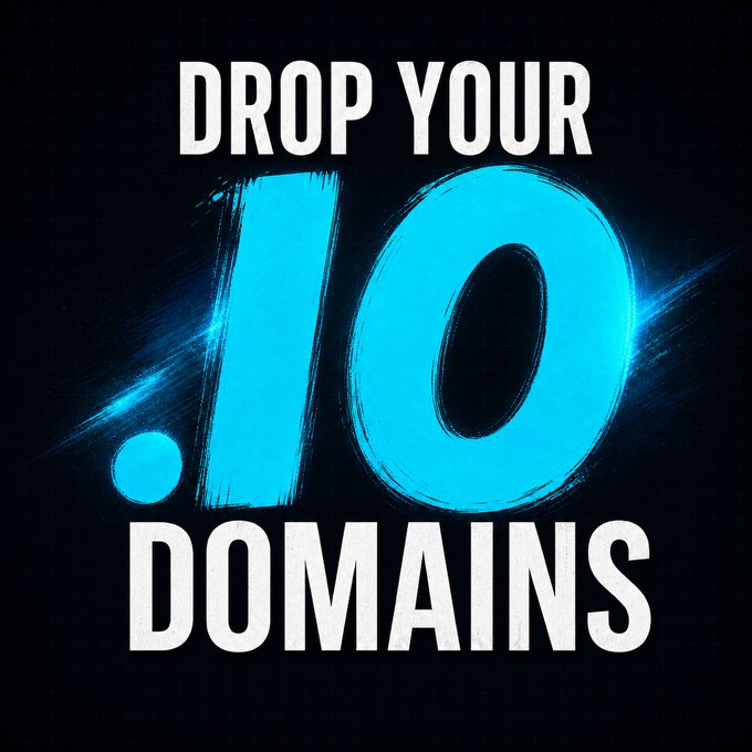 Bold graphic text on a dark background reading 'DROP YOUR .10 DOMAINS' with the '.10' in large blue brushstroke style lettering.