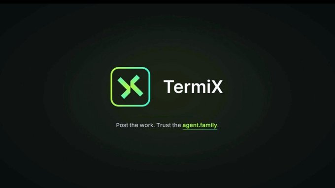 A minimalist black graphic displays the 'TermiX' logo with a green X icon and the tagline 'Post the work. Trust the agent.family.'