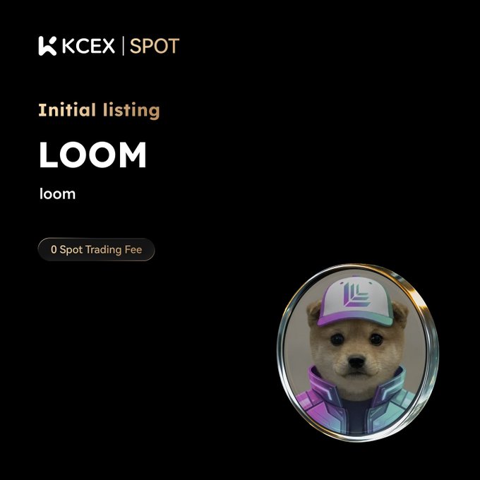 A promotional graphic announces the initial spot listing of the "LOOM" token on "KCEX | SPOT" with "0 Spot Trading Fee," featuring a dog wearing a cap and jacket inside a coin design.