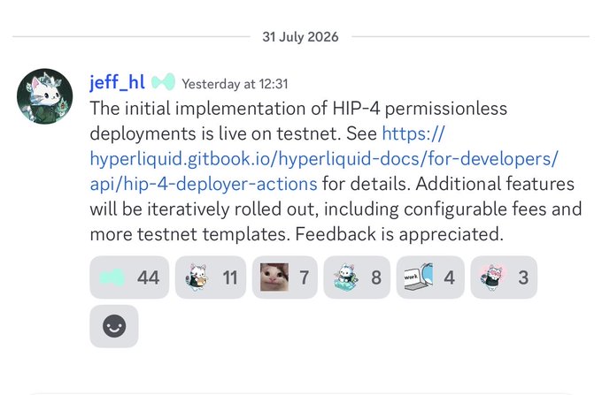 Discord message from user 'jeff_hl' dated 31 July 2026 announcing that 'The initial implementation of HIP-4 permissionless deployments is live on testnet,' with a link to hyperliquid.gitbook.io documentation and 44 reactions.