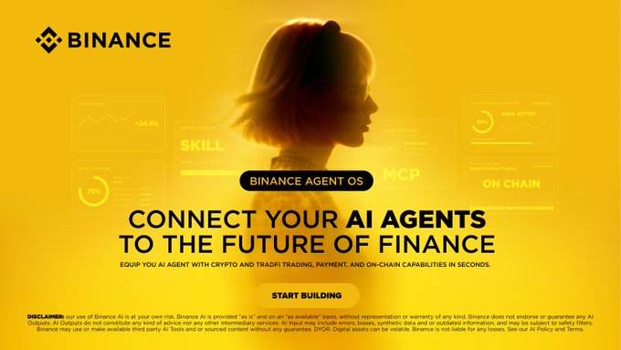 A Binance promotional banner featuring a woman's silhouette with the text 'BINANCE AGENT OS' and 'CONNECT YOUR AI AGENTS TO THE FUTURE OF FINANCE' encouraging users to start building.