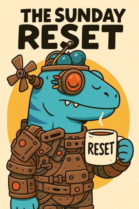 A cartoon illustration of a blue dinosaur-like creature with gears and goggles holding a mug labeled 'RESET', under the heading 'THE SUNDAY RESET'.