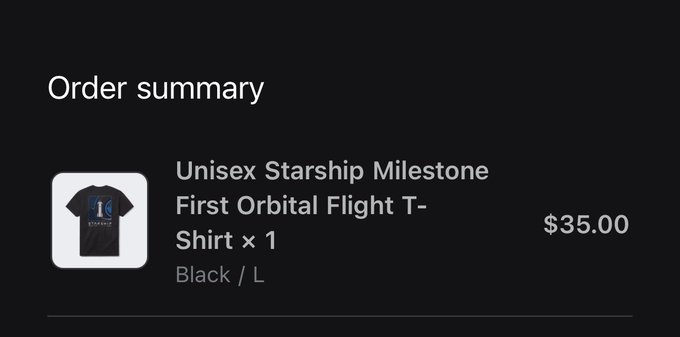 An order summary displays a Unisex Starship Milestone First Orbital Flight T-Shirt in Black/L size, priced at $35.00, featuring a thumbnail image of the shirt with a '11' SpaceX design.