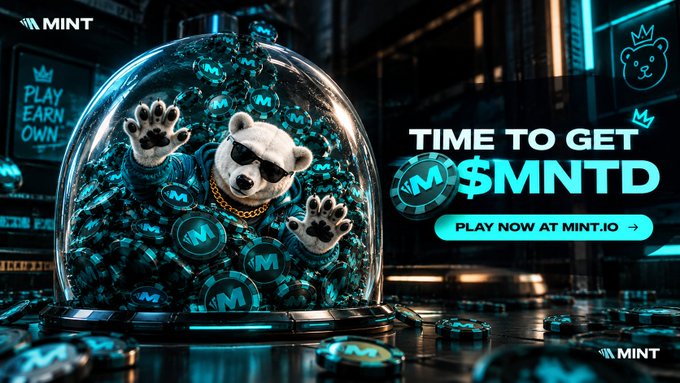 A promotional banner for MINT features a bear character behind a glass dome filled with teal M-logo coins, advertising a '$MNTD' token with the tagline 'TIME TO GET $MNTD' and 'PLAY NOW AT MINT.IO'.