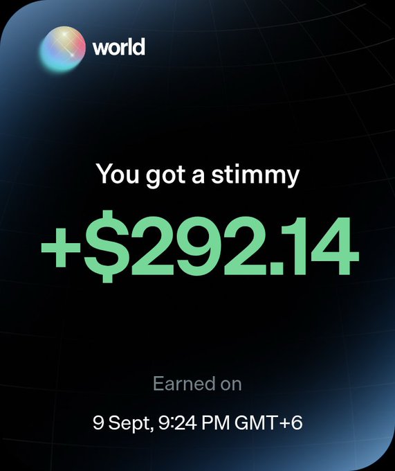 A dark notification screen displaying "You got a stimmy +$292.14 Earned on 9 Sept, 9:24 PM GMT+6" with a "world" logo.