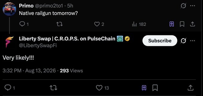 A screenshot of a social media post by 'Primo' asking 'Native railgun tomorrow?' with a reply from 'Liberty Swap | C.R.O.P.S. on PulseChain' (@LibertySwapFi) saying 'Very likely!!!' dated 3:32 PM, Aug 13, 2026.