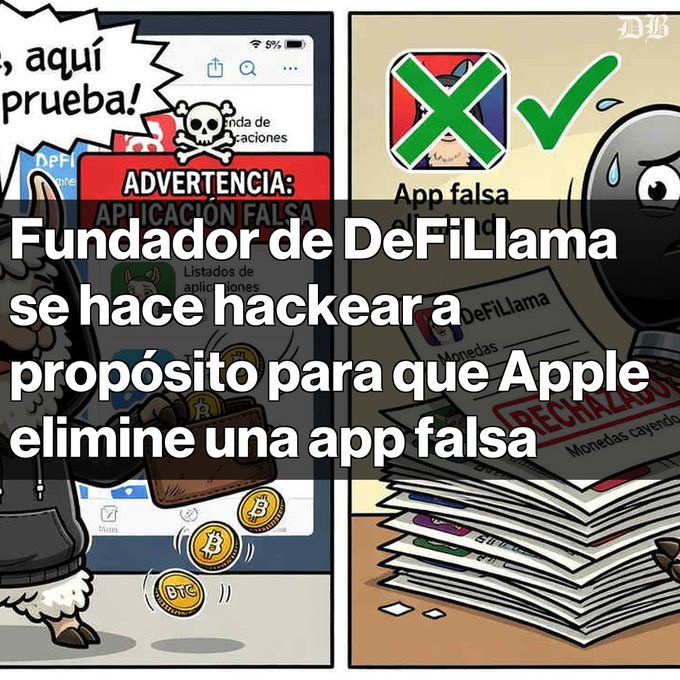 A two-panel cartoon about a crypto scam with Spanish text overlay reading 'Fundador de DeFiLlama se hace hackear a propósito para que Apple elimine una app falsa', showing a fake app warning and a rejected app notification.