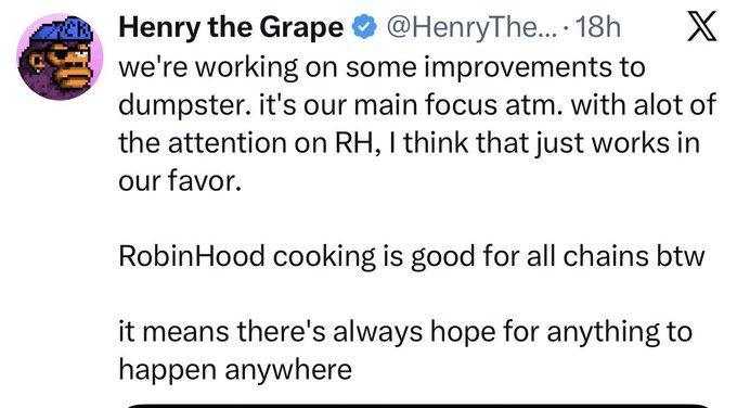 A tweet from Henry the Grape (@HenryThe...) states the team is actively developing improvements to "dumpster," with significant focus on RH (RobinHood), claiming that "RobinHood cooking is good for all chains" and represents hope for progress across the board. The accompanying post emphasizes continuous building and "BET ON BUILDERS!" ahead of $DUMP reaching a 5m market cap milestone.