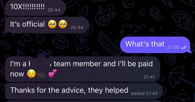 A dark-themed chat screenshot showing messages reading "10X!!!!!!!!!!" "It's official 🥹🥹" "What's that" "I'm a [redacted] team member and I'll be paid now 😌🫶🏳️" and "Thanks for the advice, they helped." The conversation aligns with the caption celebrating a 24-hour web3 breakthrough and team membership success.