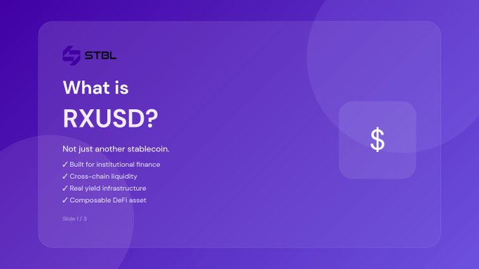 A purple presentation slide titled "What is RXUSD?" by STBL, describing it as a stablecoin built for institutional finance with cross-chain liquidity, real yield infrastructure, and composable DeFi features.