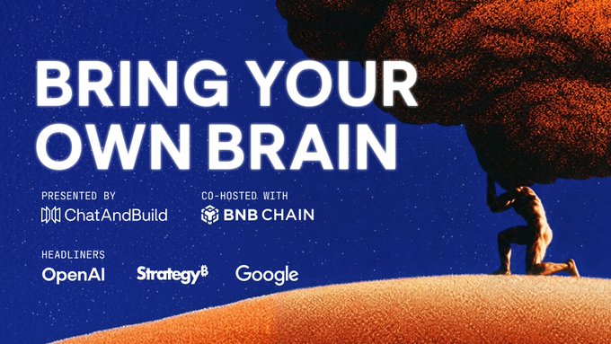 A promotional banner for ChatAndBuild's "BYOB" (Bring Your Own Brain) event, co-hosted with BNB Chain and featuring headliners OpenAI, Strategy&, and Google. The design features a striking visual of a figure pushing a giant brain across a hill under a starry sky, symbolizing the event's theme of on-chain agent memory, taking place on October 7.
