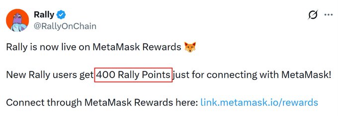 The image is a tweet from verified account @RallyOnChain announcing that "Rally is now live on MetaMask Rewards," offering new users 400 Rally Points (highlighted in a red box) just for connecting with MetaMask via the link link.metamask.io/rewards, which aligns with the accompanying post detailing the steps to claim the reward through the MetaMask mobile app's Rewards section.