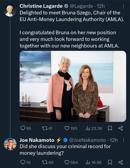 A screenshot showing a tweet by Christine Lagarde (@Lagarde) about meeting Bruna Szego of the EU AMLA, with a reply by Joe Nakamoto (@JoeNakamoto) asking 'Did she discuss your criminal record for money laundering?'