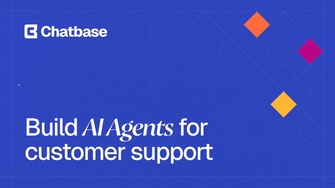 A Chatbase promotional banner on a blue background reading 'Build AI Agents for customer support' with colorful diamond shapes.
