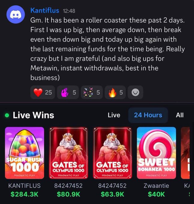 A screenshot from a Discord server shows user "Kantiflus" celebrating a roller-coaster 2 days of gambling, praising Metawin for instant withdrawals, alongside a "Live Wins" feed highlighting their $284.3K win on Sugar Rush 1000, plus other big payouts like $80.9K and $63.9K on Gates of Olympus 1000 by Pragmatic Play.