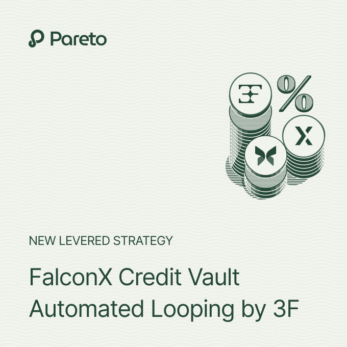 The image features a green background with white text advertising a new leveraged strategy for FalconX Credit Vault that allows users to manage automated looping by 3F. The text highlights the benefits of this new strategy, which can be a game-changer in managing finances and investing. This content is related to a post on the @3f_xyz website where a user has deposited USDC into FalconX Global Credit Vault on Pareto, who curated it by @M11Credit with three different kinds of coins: the first coin represents $0, the second one is a butterfly symbol that looks like an x and the third coin is worth 3% in USDC.