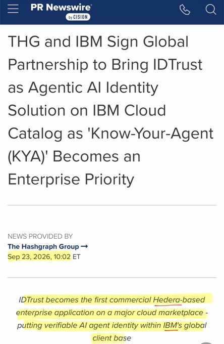 A screenshot of a PR Newswire press release dated September 23, 2026, headlined "THG and IBM Sign Global Partnership to Bring IDTrust as Agentic AI Identity Solution on IBM Cloud Catalog as 'Know-Your-Agent (KYA)' Becomes an Enterprise Priority," with a highlighted excerpt announcing IDTrust as "the first commercial Hedera-based enterprise application on a major cloud marketplace" — visually confirming the Hedera-IBM partnership and IDTrust's role as the first commercial Hedera-based enterprise app in IBM's global client base.