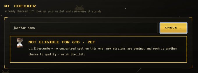 A 'WL CHECKER' interface showing the user 'joestar_samn' with a message stating 'NOT ELIGIBLE FOR GTD · YET' for match @zec.bit.