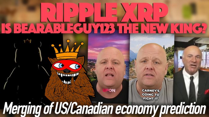 A YouTube thumbnail featuring bold red text reading "RIPPLE XRP IS BEARABLEGUY123 THE NEW KING?" and white text at the bottom stating "Merging of US/Canadian economy prediction," with the image showing a cartoon character wearing a crown alongside three photos of a bald man. The thumbnail visually supports the post's claim about @bearableguy123 being crowned the "king predictor" for XRP's role in a potential U.S./Canada economic merger.